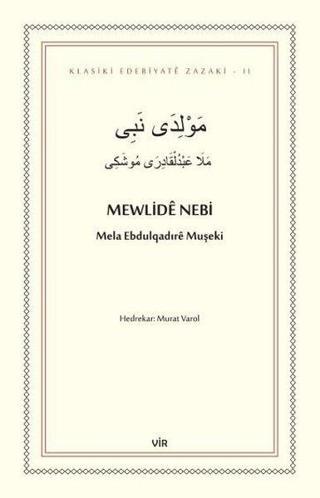 Mewlide Nebi - Mela Ebdulqadire Muşeki - Vir Yayınları
