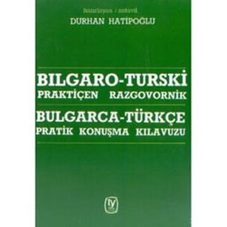 Bulgarca-türkçe Konuşma Kılavuzu - Burhan Hatipoğlu - Tekin Yayınevi