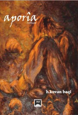 Aporia - H. Kovan Baqi - Na Yayınları