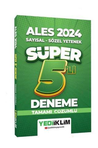 2024 ALES Sayısal - Sözel Tamamı Çözümlü Süper 5'li Deneme - Kolektif  - Yediiklim Yayınları