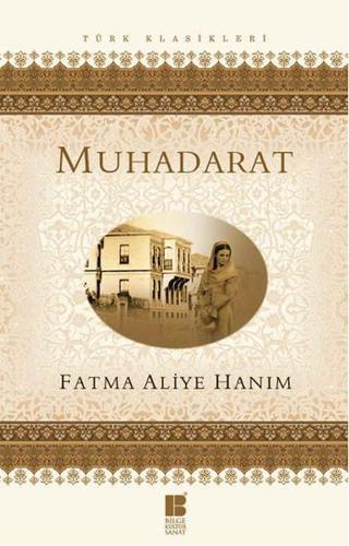Muhadarat - Fatma Aliye Hanım - Bilge Kültür Sanat