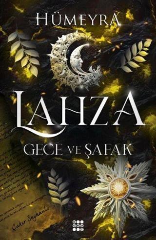 Lahza 3 - Gece ve Şafak - Hümeyra  - Dokuz Yayınları