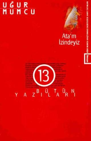 Ata'm İzindeyiz