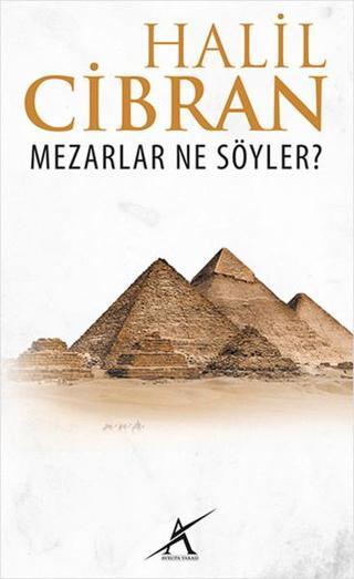 Mezarlar Ne Söyler? - Halil Cibran - Avrupa Yakası Yayınları