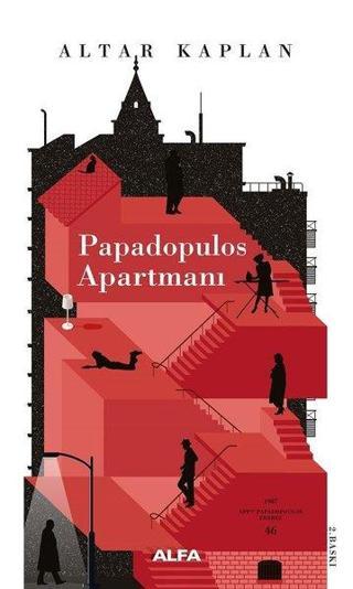 Papadopulos Apartmanı - Altar Kaplan - Alfa Yayıncılık