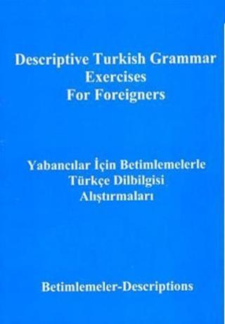 Yabancılar İçin Betimlemelerle Türkçe Dilbilgisi AlıştırmalarıDescriptive Turkish Grammar Exercise Yusuf Polat Multilingual