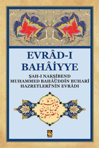 Evrad-ı Bahaiyye - Kolektif  - Buhara Yayınları