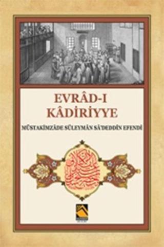 Evrad-ı Kadiriyye - Müstakimzade Süleyman Saadettin Efendi - Buhara Yayınları