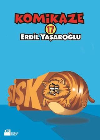 Komikaze 17- Şişko - Erdil Yaşaroğlu - Doğan Kitap
