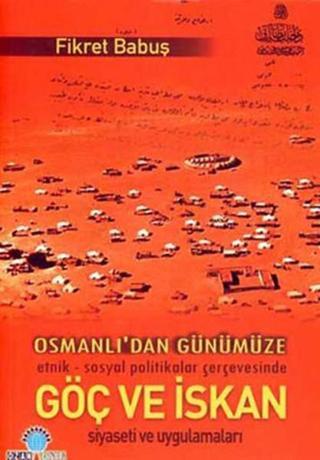 Osmanlı'dan Günümüze Göç ve İsyan - Fikret Babuş - Ozan Yayıncılık