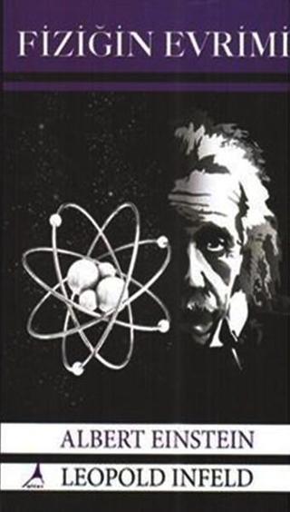 Fiziğin Evrimi - Albert Einstein - Alter Yayınları