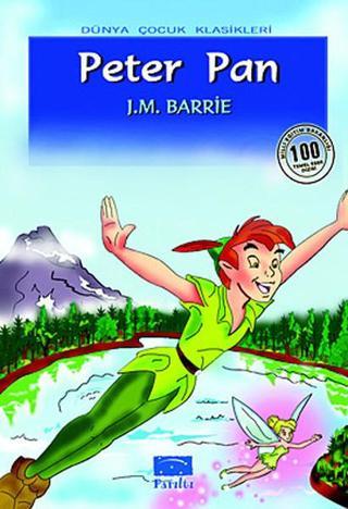 Peter Pan - James Matthew Barrie - Parıltı Yayınları