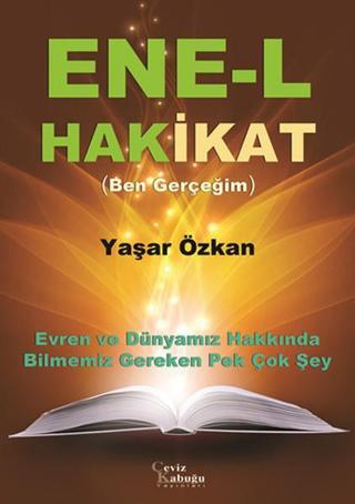 Ene-l Hakikat - Ceviz Kabuğu Yayınları