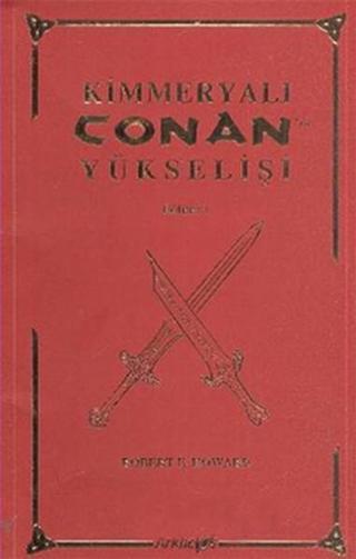 Kimmeryalı Conan'ın Yükselişi Robert E. Howard Hyperion Kitap