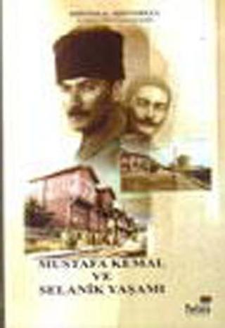 Mustafa Kemal ve Selanik Yaşamı - Hristos Hristodulu - Telos Yayıncılık