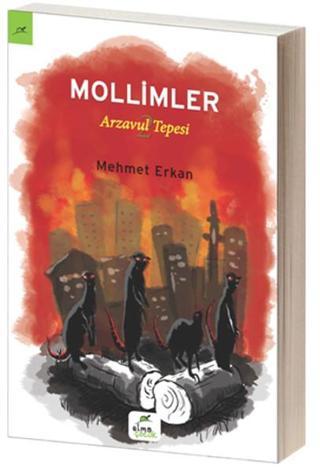 Mollimler - Arzavul Tepesi 2 - Mehmet Erkan - Elma Yayınevi