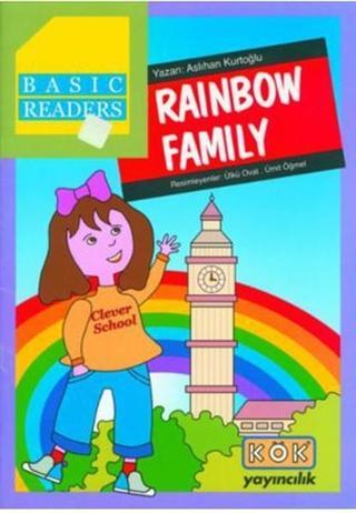Rainbow Family - Basic Readers - Aslıhan Kurtoğlu - Kök Yayıncılık