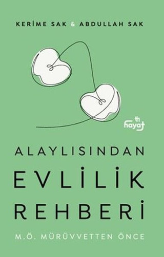 Alaylısından Evlilik Rehberi 1 - M. Ö. Mürüvvetten Önce - Tin Hayat Yayınları