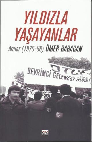 Yıldızla Yaşayanlar - Ömer Babacan - Su Yayınları
