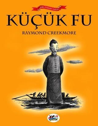 Küçük Fu - Raymond Creekmore - Yol Çocuk