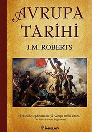 Avrupa Tarihi - J.M. Roberts - İnkılap Kitabevi Yayınevi