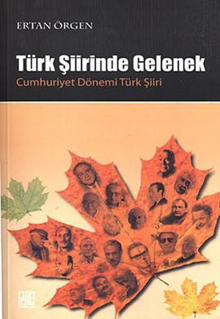 Türk Şiirinde Gelenek - Ertan Örgen - Palet Yayınları
