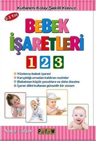 Bebek İşaretleri 123 - Nancy Cadjan - Platform Yayınları