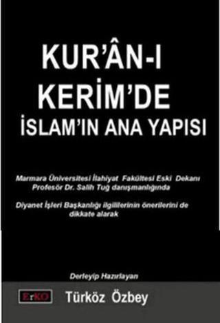 Kur'an-ı Kerim'de İslamın Ana Yapısı Türköz Özbey Erko