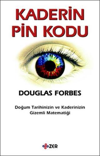 Kaderin Pin Kodu - Douglas Forbes - ZER Yayınları