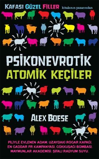 Psikonevrotik Atomik Keçiler - Alex Boese - Gürer Yayınları