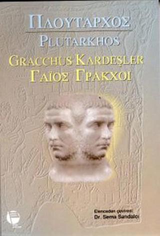 Gracchus Kardeşler - Plutarkhos  - Belge Yayınları