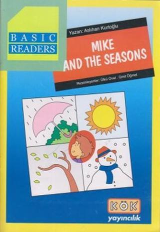 Basic Readers - Mike And The Seasons - Aslıhan Kurtoğlu - Kök Yayıncılık