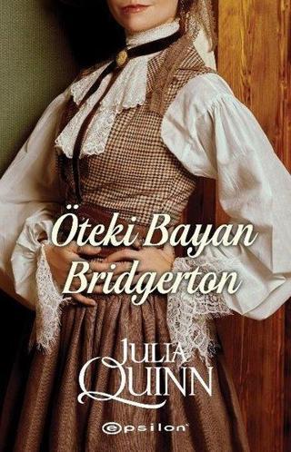 Öteki Bayan Bridgerton - Julia Quinn - Epsilon Yayınevi