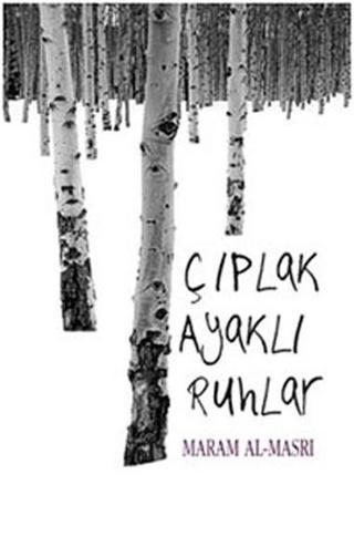 Çıplak Ayaklı Ruhlar - Maram Al Masri - Profil Kitap Yayınevi