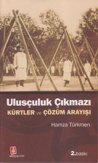 Ulusçuluk Çıkmazı - Hamza Türkmen - Ekin Yayınları