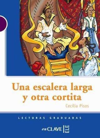 Una Escalera Larga y Otra Cortita (LG Nivel-1) İspanyolca Okuma Kitabı - Cecilia Pisos - Nüans