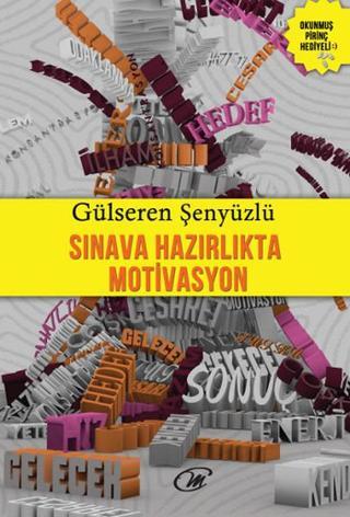 Sınava Hazırlık Mativasyon - Gülseren Şenyüzlü - Çay Yayınları