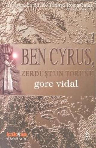 Ben Cyrus, Zerdüşt'ün Torunu - Kaknüs Yayınları