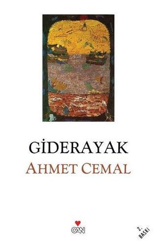 Giderayak - Ahmet Celal - Can Yayınları