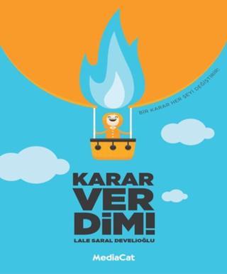 Karar Verdim - Lale Saral Develioğlu - MediaCat Yayıncılık