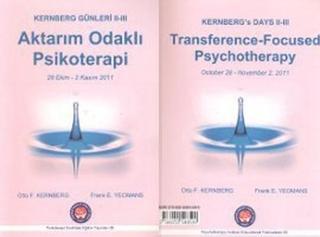 Kernberg Günleri 2 - 3 Aktarım Odaklı Psikoterapi - Kernberg's Days 2 - 3 Transference-Focused Psych - Frank E. Yeomans - Psikoterapi Enstitüsü