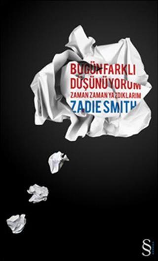 Bugün Farklı Düşünüyorum - Zadie Smith - Everest Yayınları