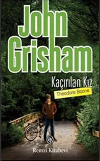 Kaçırılan Kız - John Grisham - Remzi Kitabevi