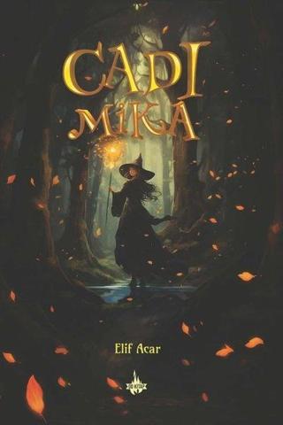 Cadı Mika - Elif Acar - OD Kitap