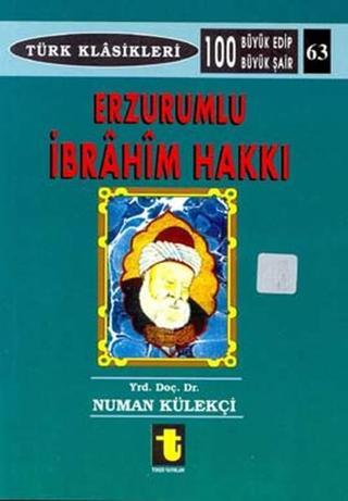 Erzurumlu İbrahim Hakkı - Numan Külekçi - Toker Yayınları