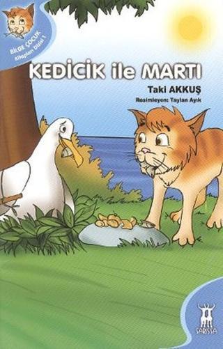 Kedicik ile Martı Taki Akkuş Sarissa Yayınları