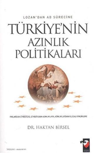 Türkiye'nin Azınlık Politikası - Haktan Birsel - IQ Kültür Sanat Yayıncılık