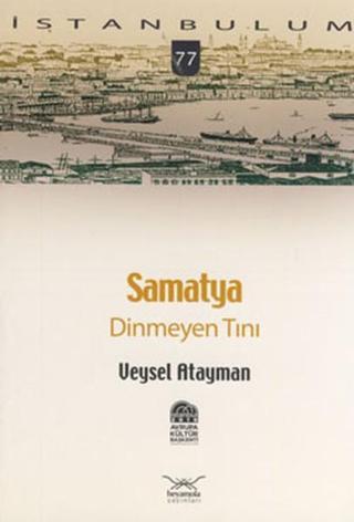 Samatya 'Dinmeyen Tını' - Veysel Atayman - Heyamola Yayınları