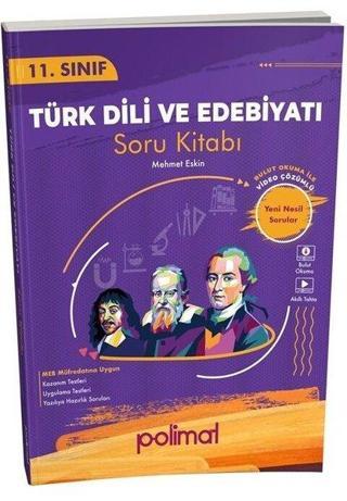 11. Sınıf Türk Dili ve Edebiyatı Soru Kitabı - Kolektif  - Polimat Yayınları