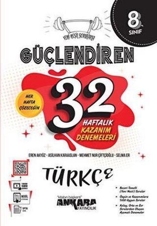 8. Sınıf Türkçe Güçlendiren 32 Haftalık Kazanım Denemeleri - Asilhan Karaaslan - Ankara Yayıncılık